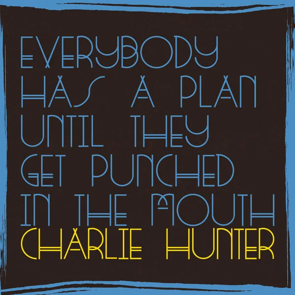 Cover of Everybody Has A Plan Until They Get Punched In The Mouth