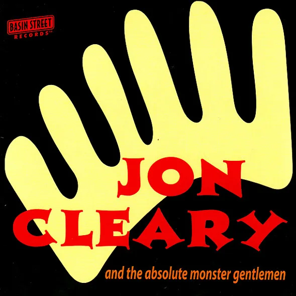 Cover of Jon Cleary And The Absolute Monster Gentlemen