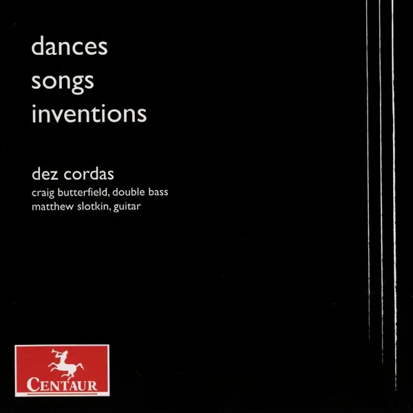 Cover of Dez Cordas: Dances, Songs, Inventions