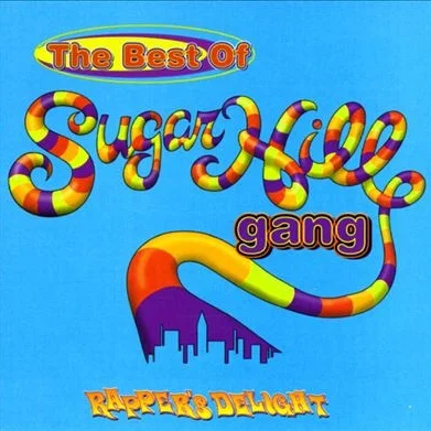 Cover of The Best Of Sugarhill Gang (Rapper's Delight)
