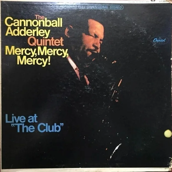 Cover of Mercy, Mercy, Mercy! - Live At "The Club"